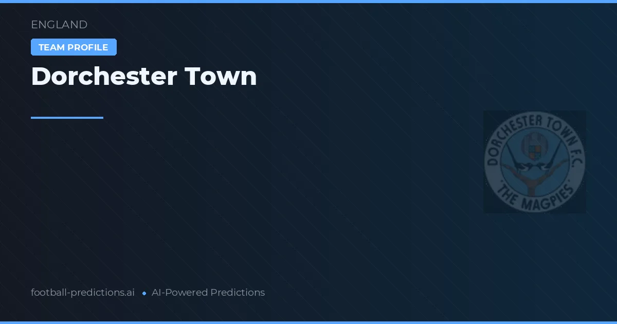 Dorchester Town Palpites & Estatísticas