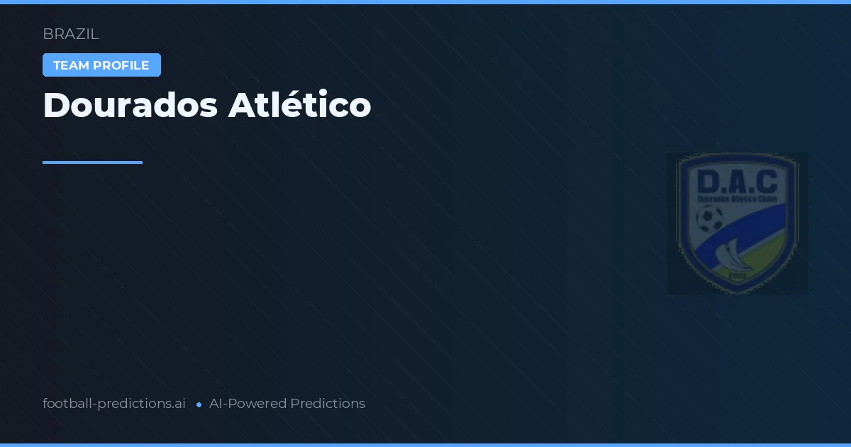 Dourados Atlético Palpites & Estatísticas