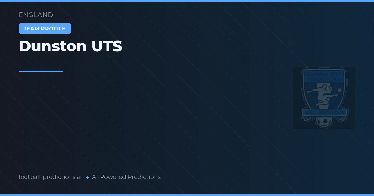 Dunston UTS Palpites & Estatísticas