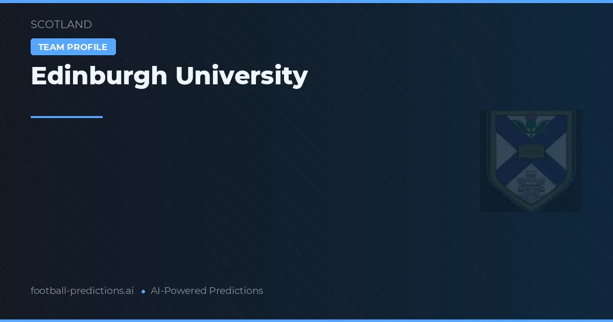 Edinburgh University Palpites & Estatísticas