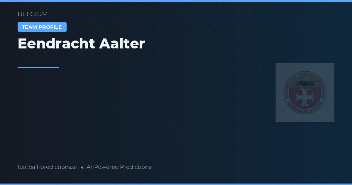 Eendracht Aalter Palpites & Estatísticas