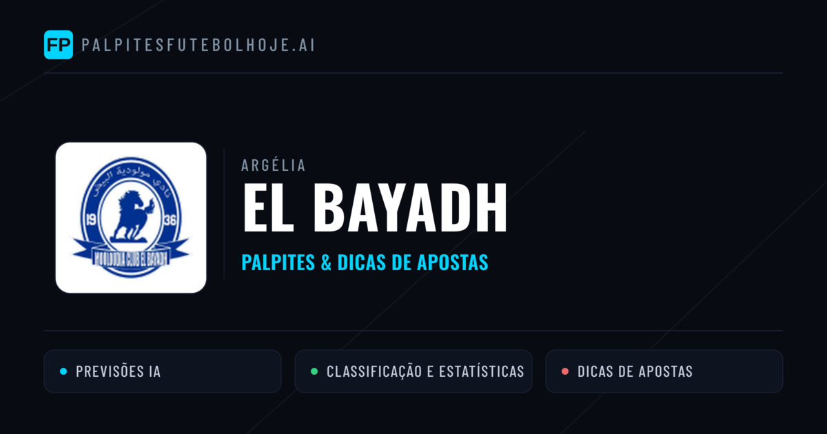 El Bayadh Palpites & Estatísticas