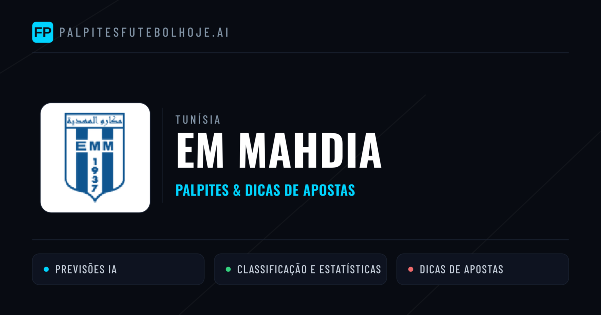 EM Mahdia Palpites & Estatísticas