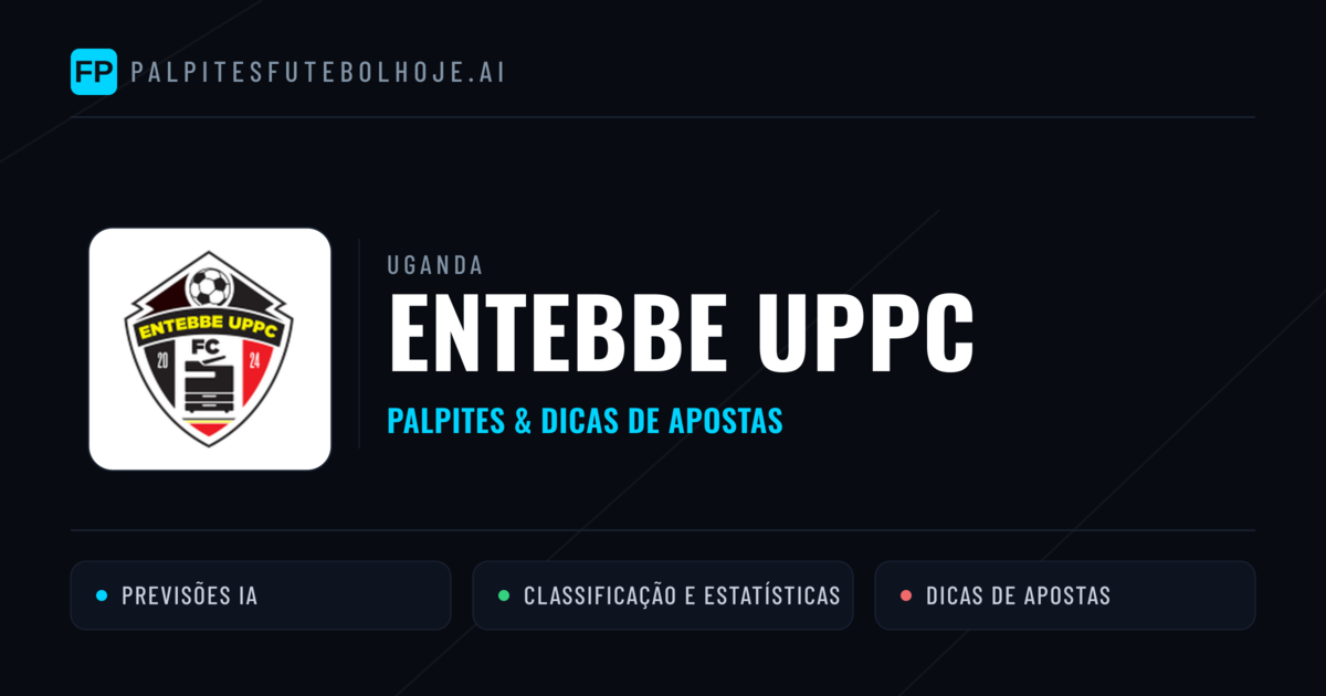 Entebbe UPPC Palpites & Estatísticas