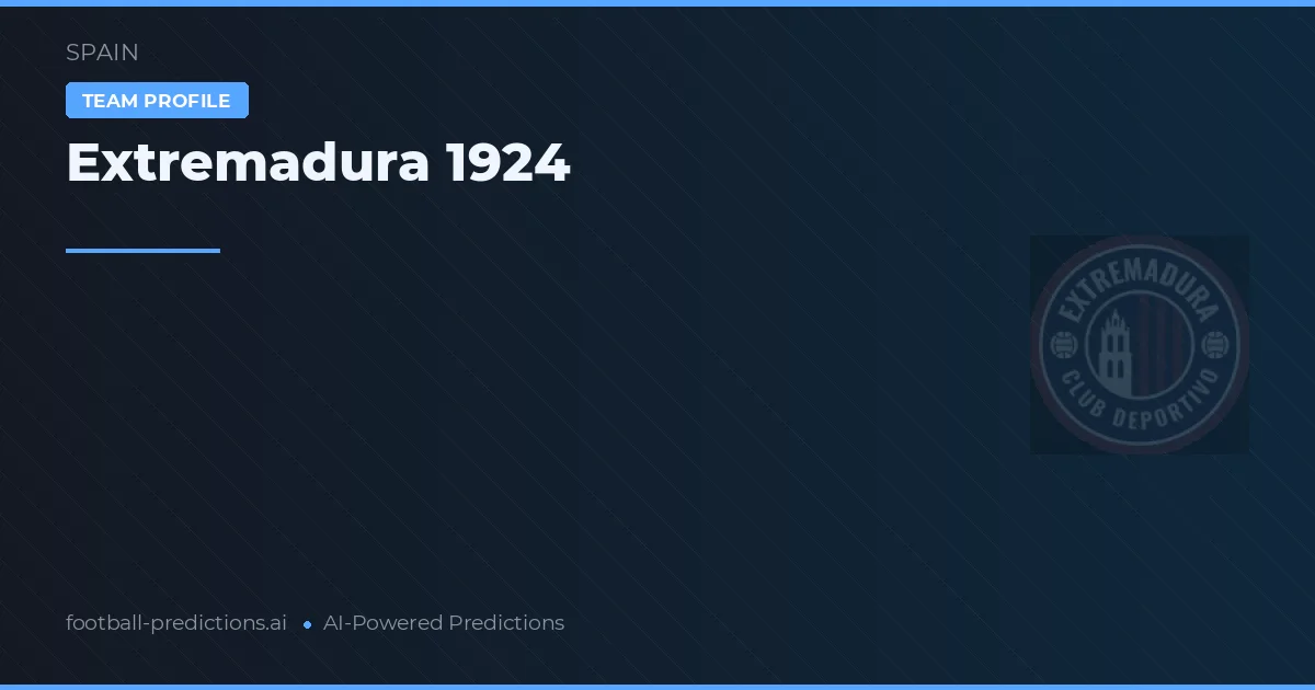 Extremadura 1924 Palpites & Estatísticas