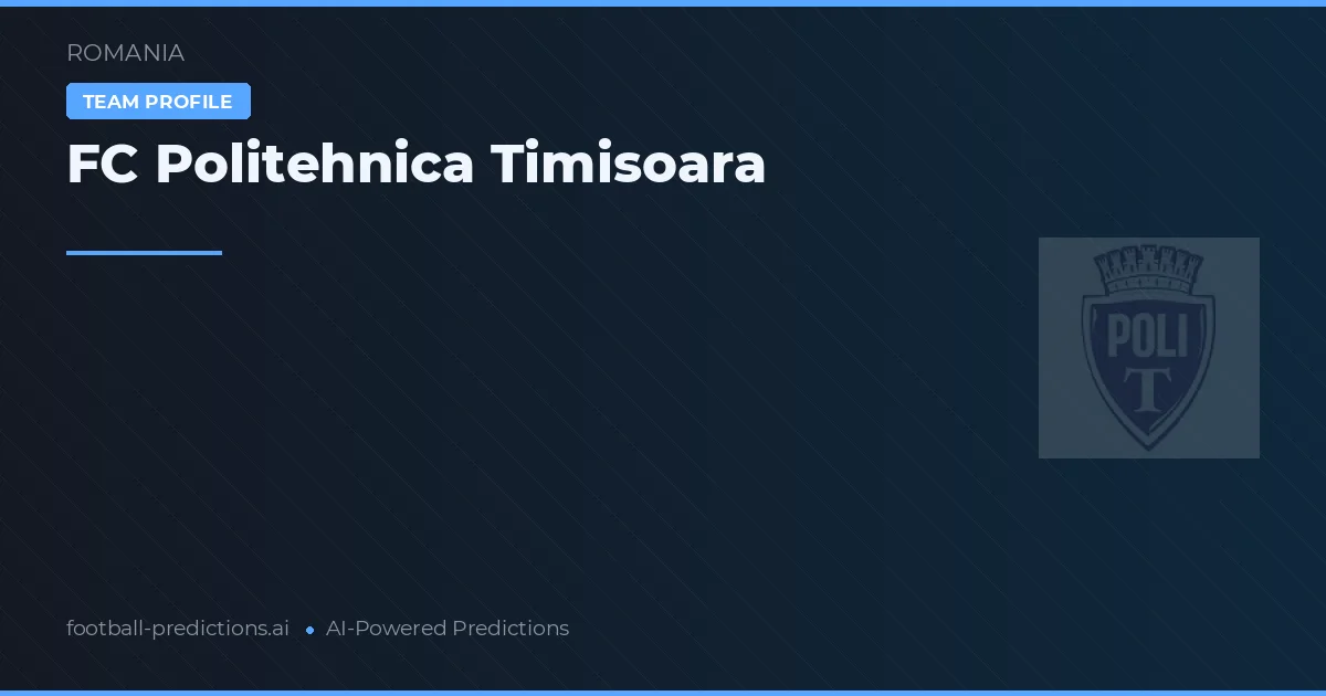 FC Politehnica Timișoara Palpites & Estatísticas