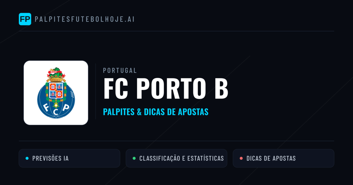 FC Porto B Palpites & Estatísticas