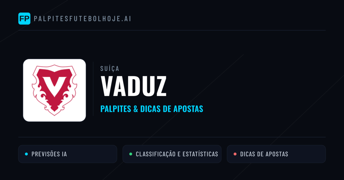 Vaduz Palpites & Estatísticas