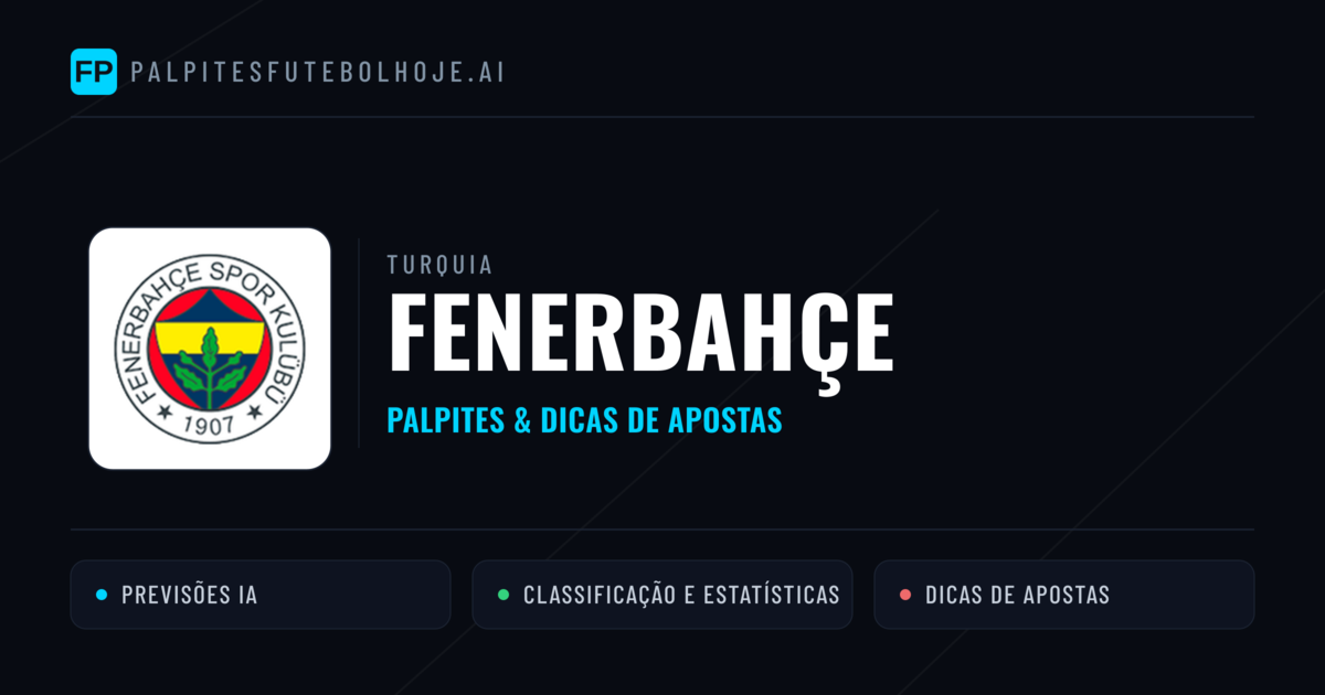 Fenerbahçe Palpites & Estatísticas