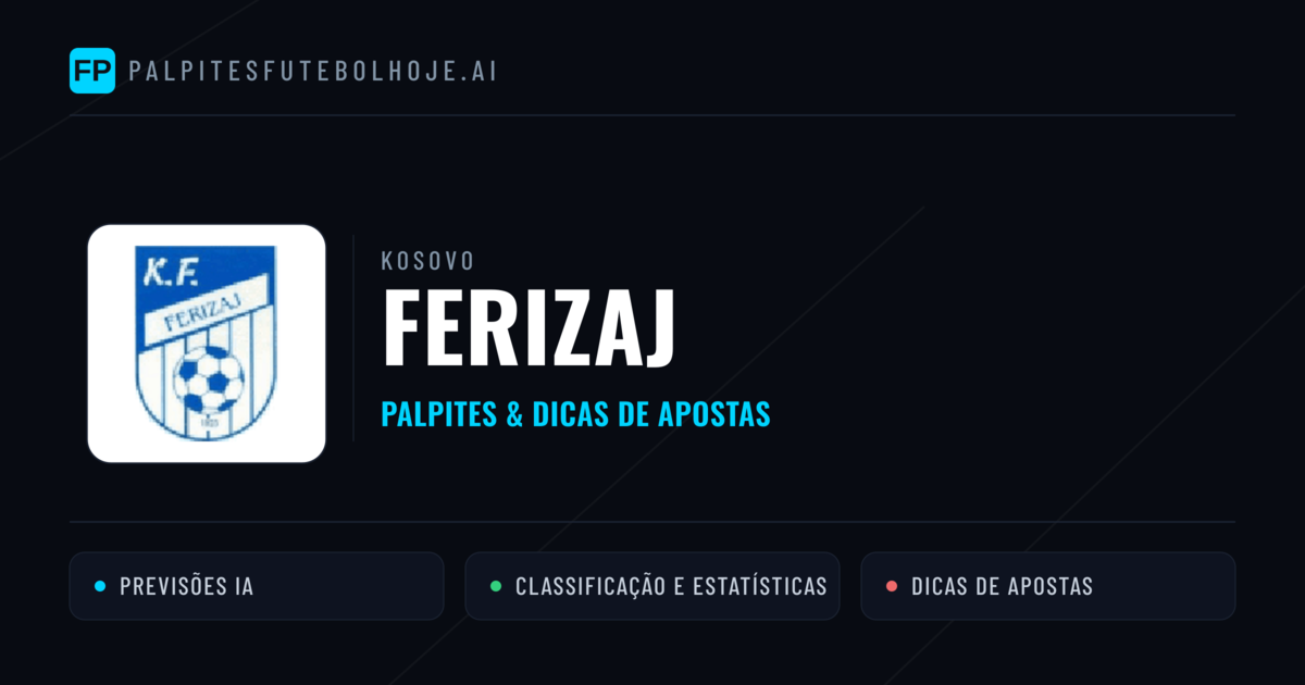 Ferizaj Palpites & Estatísticas