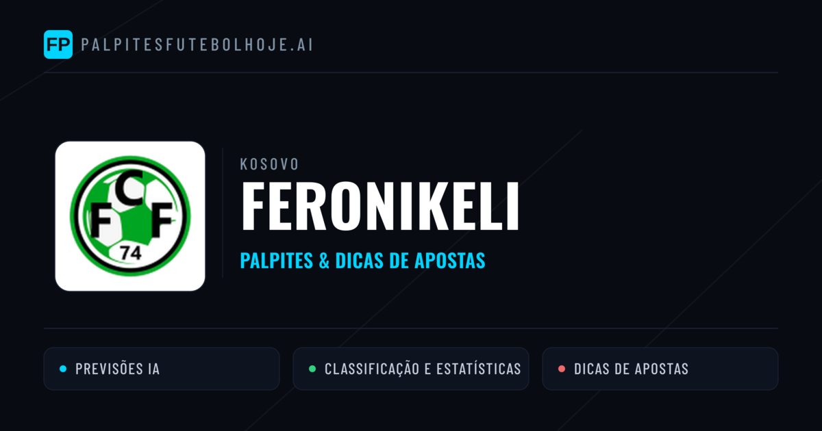 Feronikeli Palpites & Estatísticas