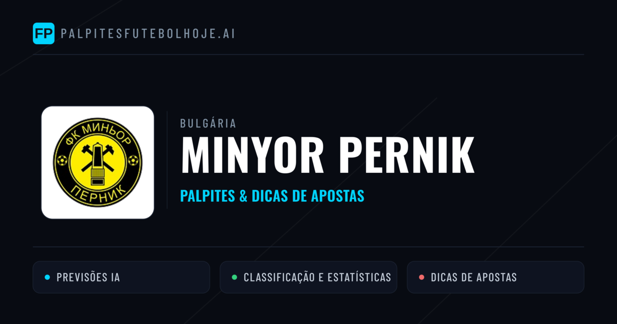 Minyor Pernik Palpites & Estatísticas