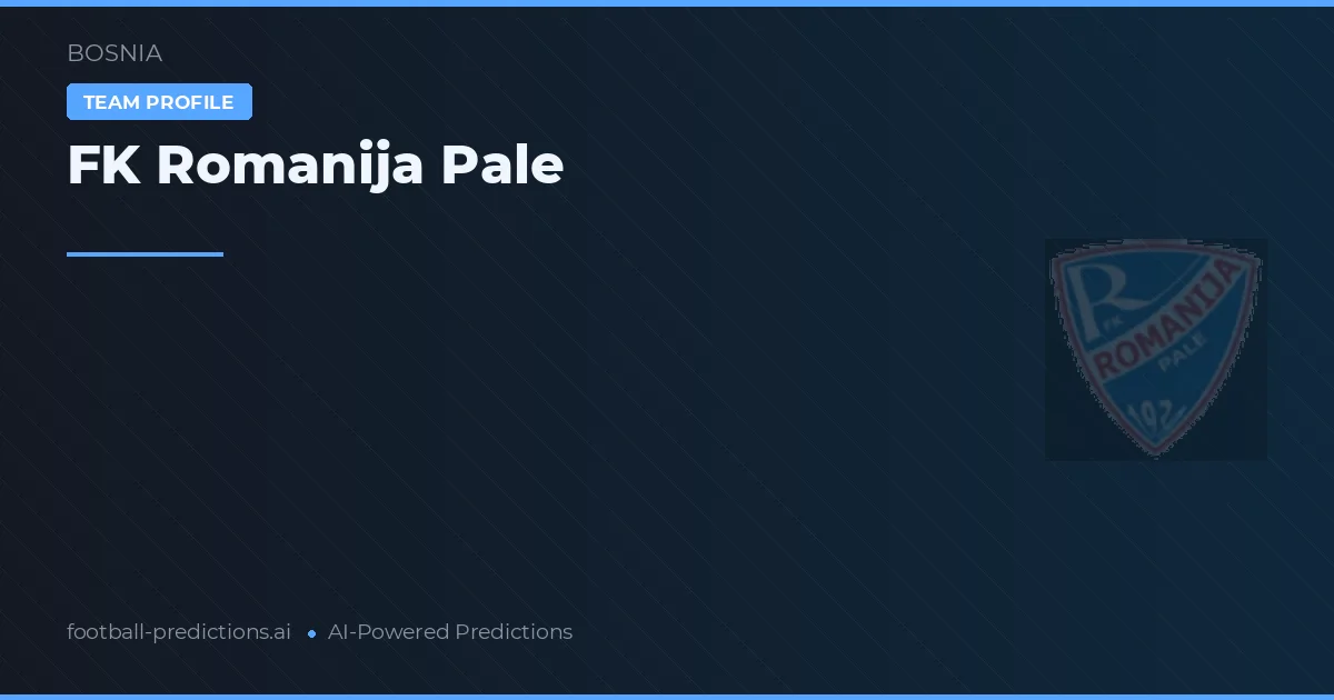 FK Romanija Pale Palpites & Estatísticas