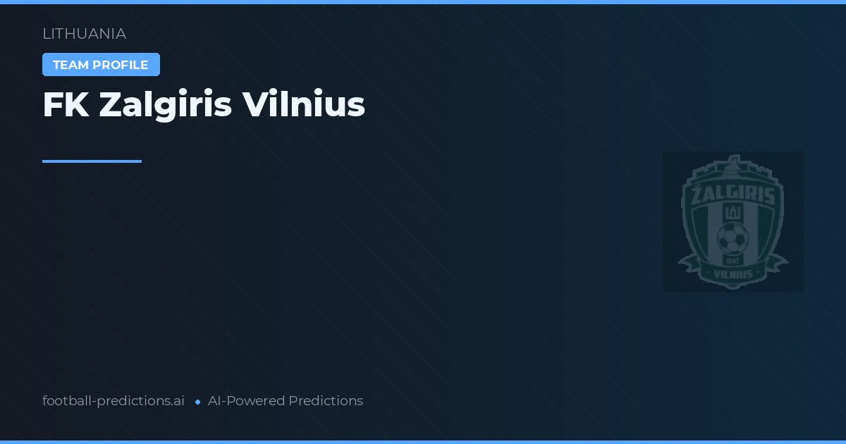 FK Žalgiris Vilnius Palpites & Estatísticas