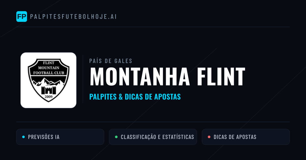 Montanha Flint Palpites & Estatísticas