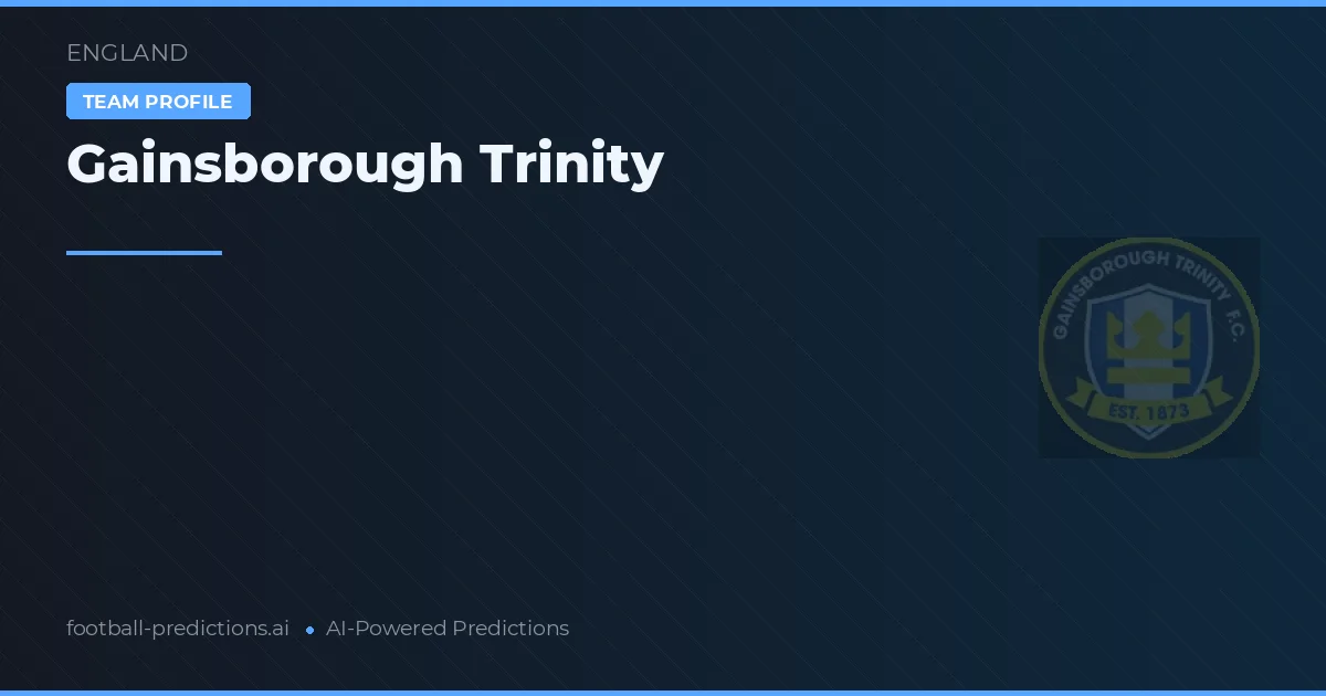Gainsborough Trinity Palpites & Estatísticas
