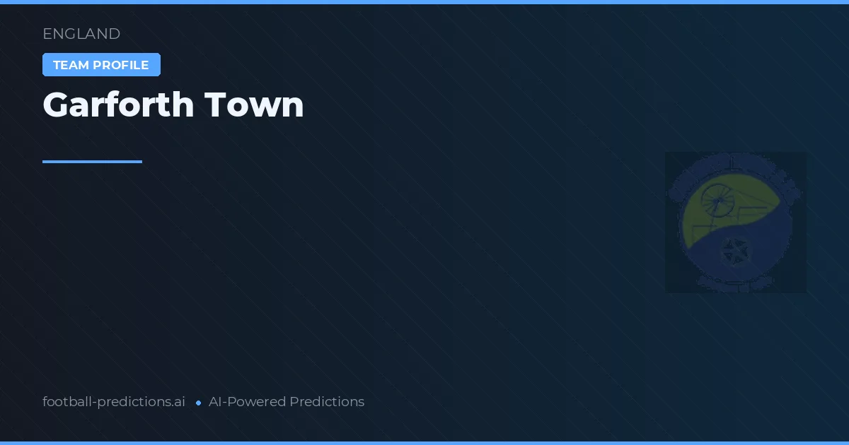 Garforth Town Palpites & Estatísticas
