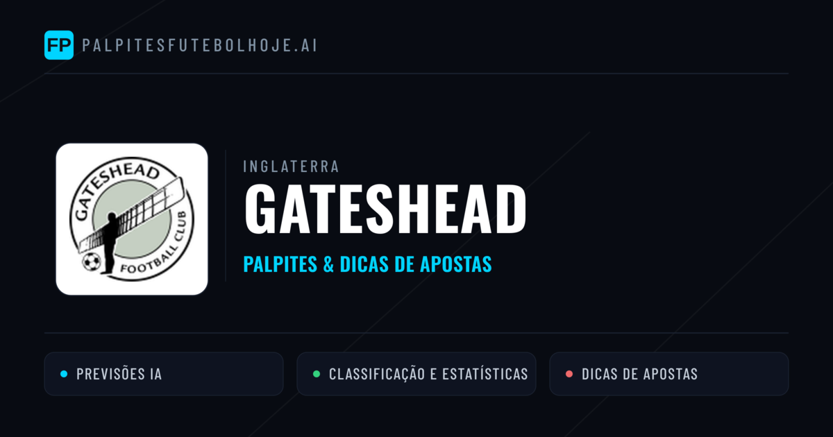 Gateshead Palpites & Estatísticas