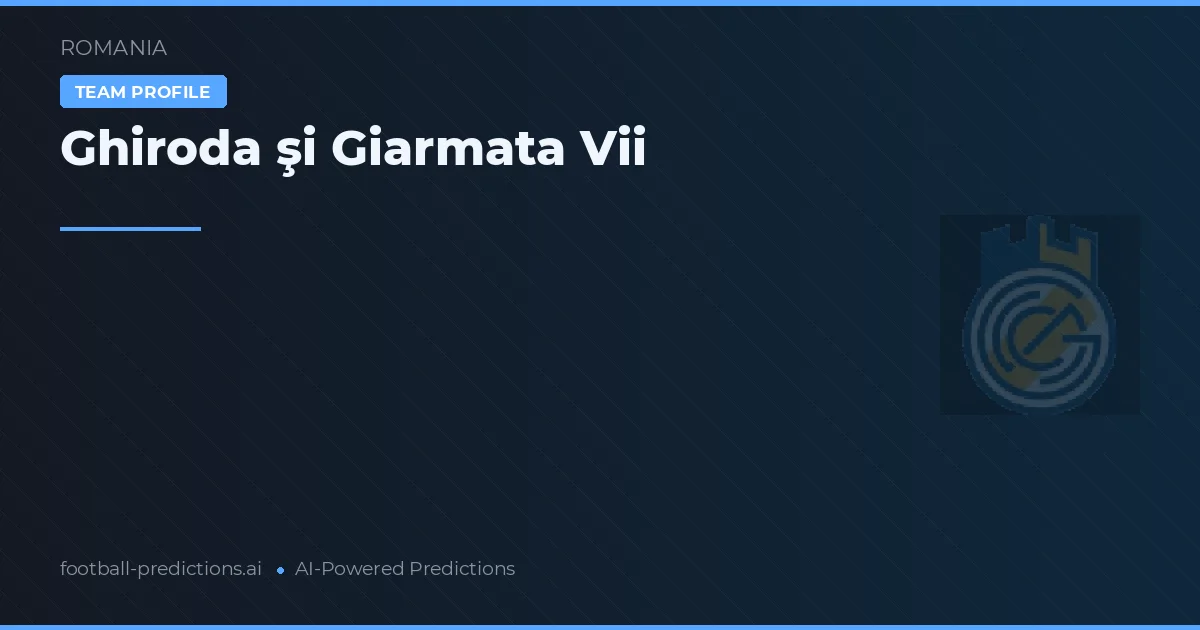 Ghiroda şi Giarmata Vii Palpites & Estatísticas