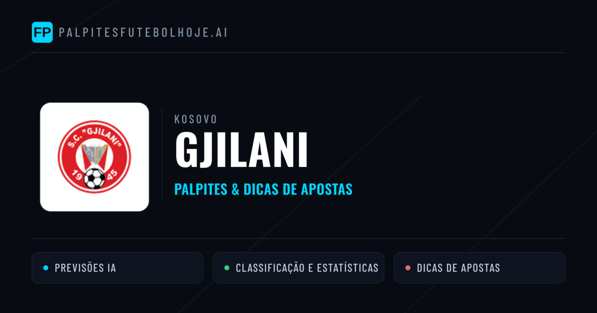 Gjilani Palpites & Estatísticas