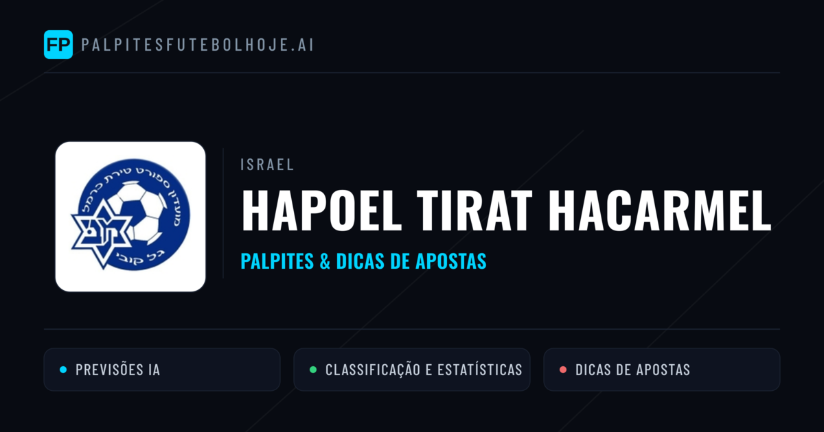 Hapoel Tirat HaCarmel Palpites & Estatísticas