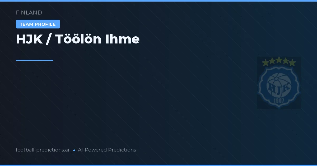 HJK / Töölön Ihme Palpites & Estatísticas