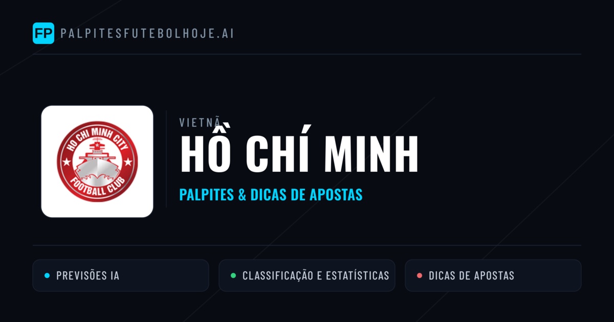 Hồ Chí Minh Palpites & Estatísticas