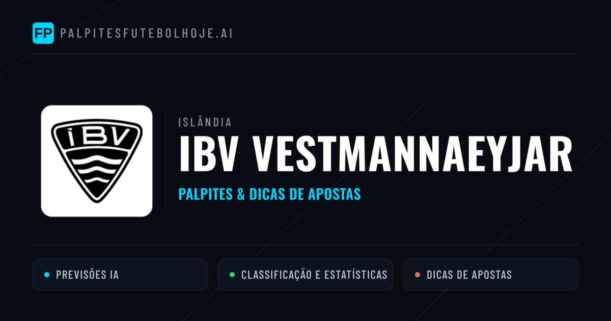 IBV Vestmannaeyjar Palpites & Estatísticas