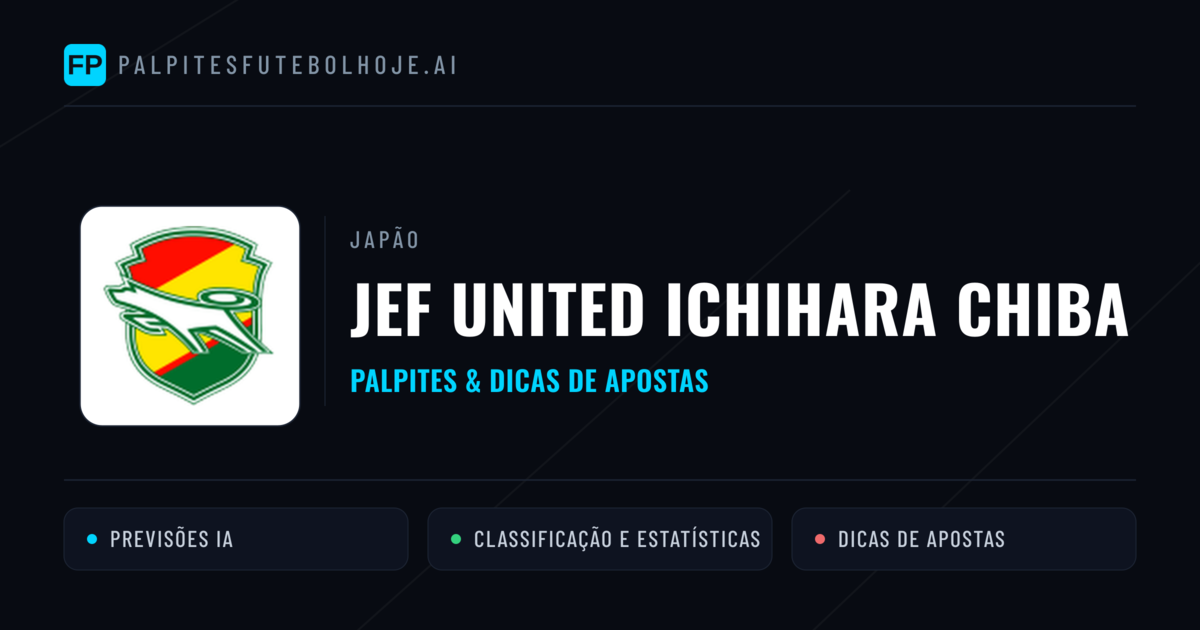 JEF United Ichihara Chiba Palpites & Estatísticas