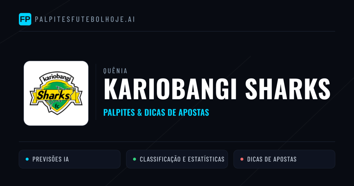 Kariobangi Sharks Palpites & Estatísticas