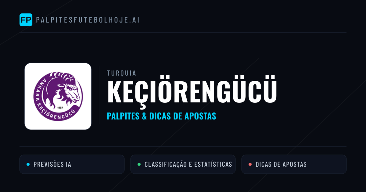 Keçiörengücü Palpites & Estatísticas