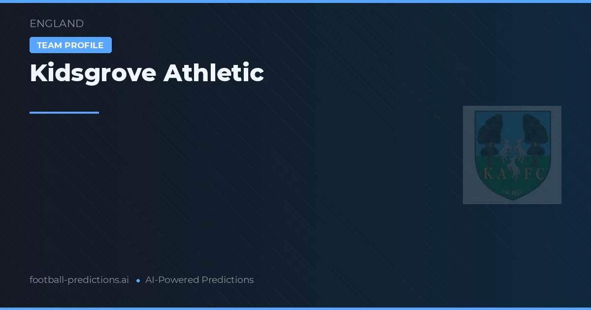 Kidsgrove Athletic Palpites & Estatísticas