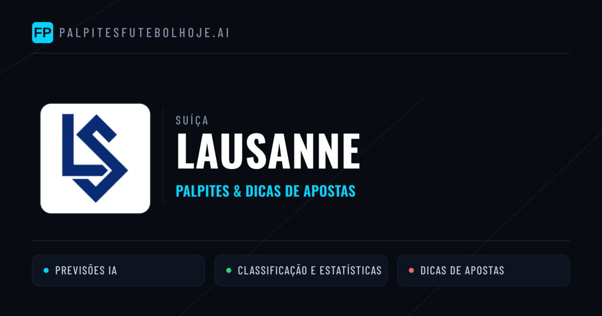 Lausanne Palpites & Estatísticas