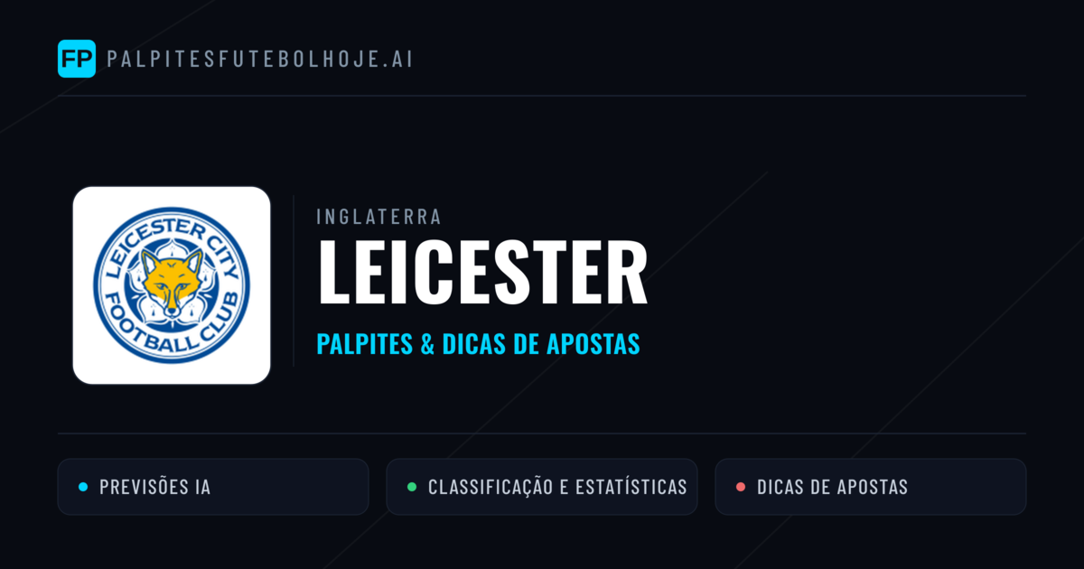 Leicester Palpites & Estatísticas