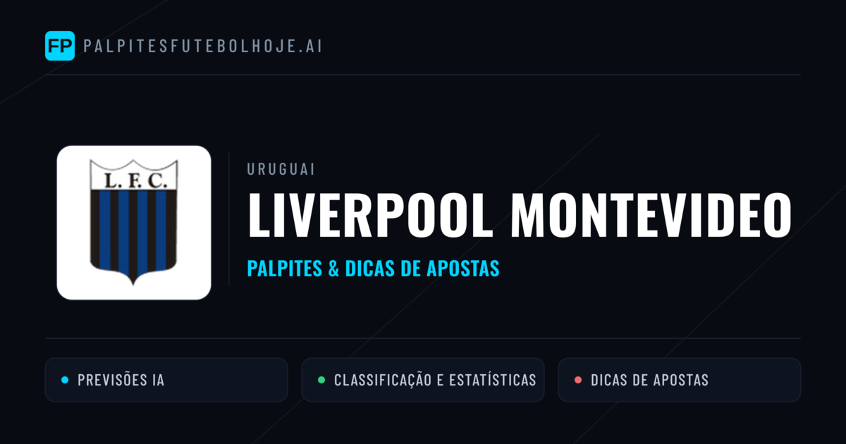 Liverpool Montevideo Palpites & Estatísticas