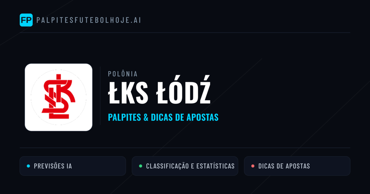 ŁKS Łódź Palpites & Estatísticas