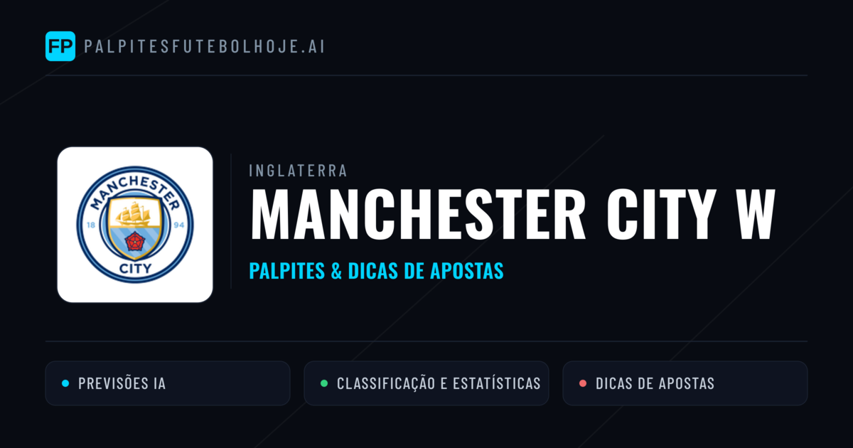 Manchester City W Palpites & Estatísticas