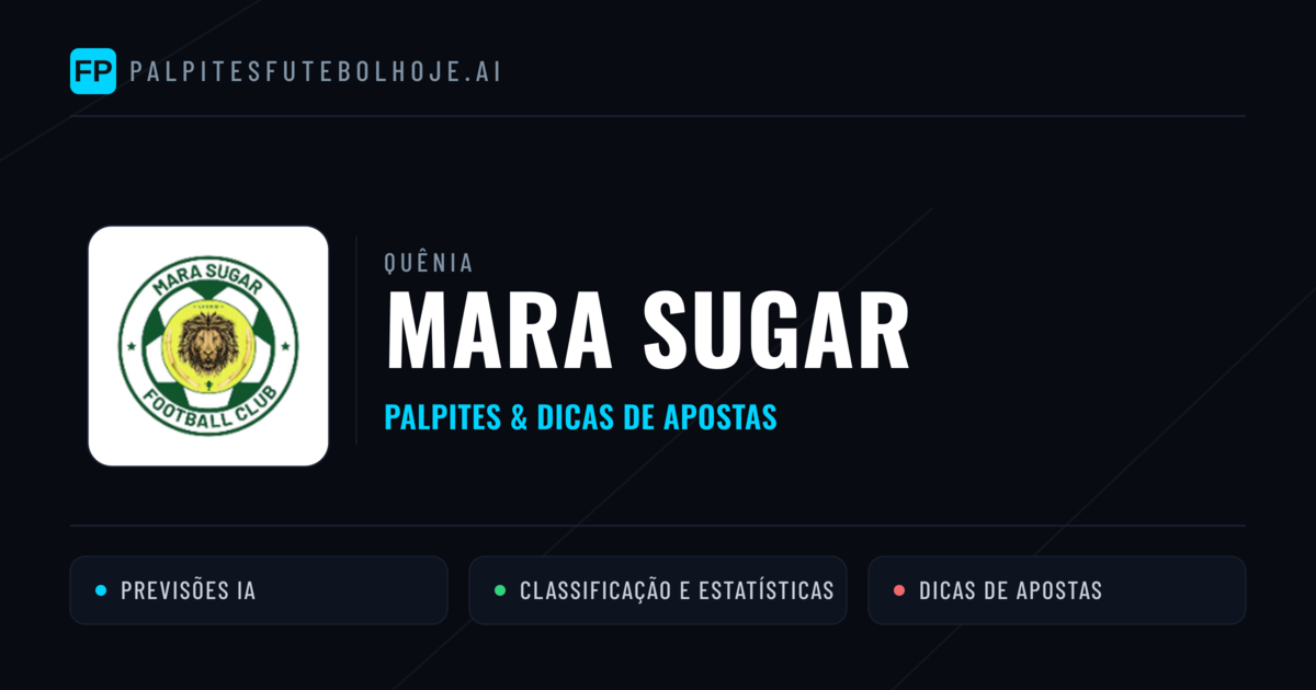 Mara Sugar Palpites & Estatísticas