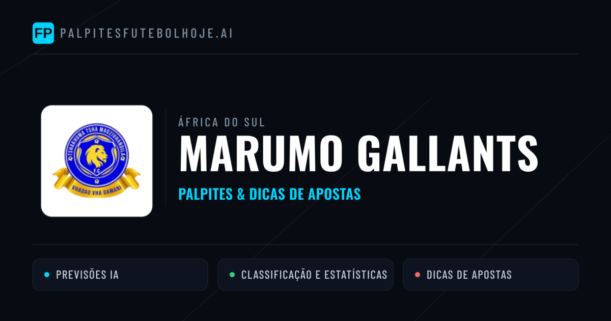 Marumo Gallants Palpites & Estatísticas