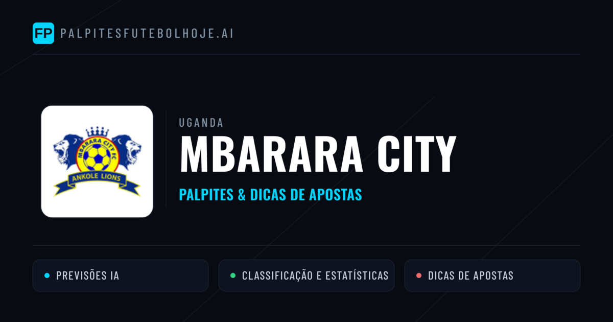 Mbarara City Palpites & Estatísticas