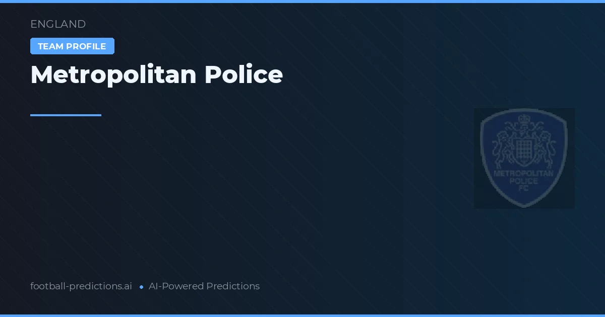 Metropolitan Police Palpites & Estatísticas