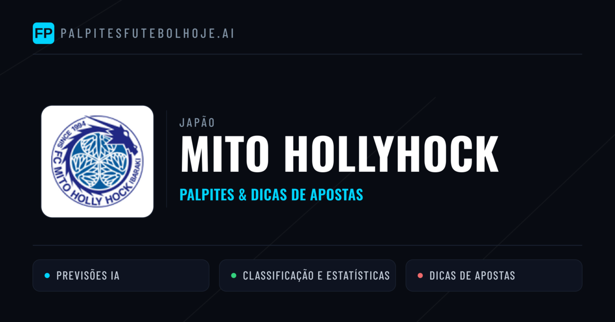 Mito HollyHock Palpites & Estatísticas