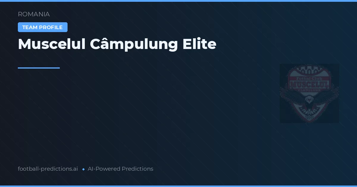 Muscelul Câmpulung Elite Palpites & Estatísticas
