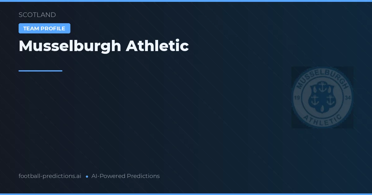 Musselburgh Athletic Palpites & Estatísticas