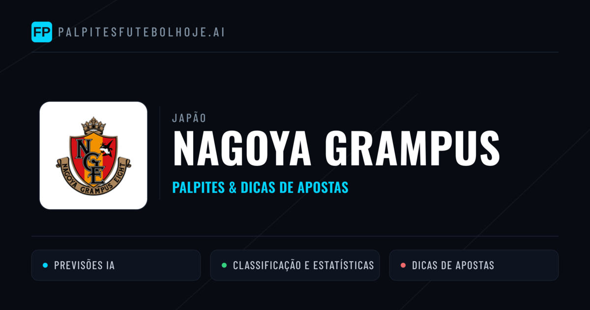 Nagoya Grampus Palpites & Estatísticas