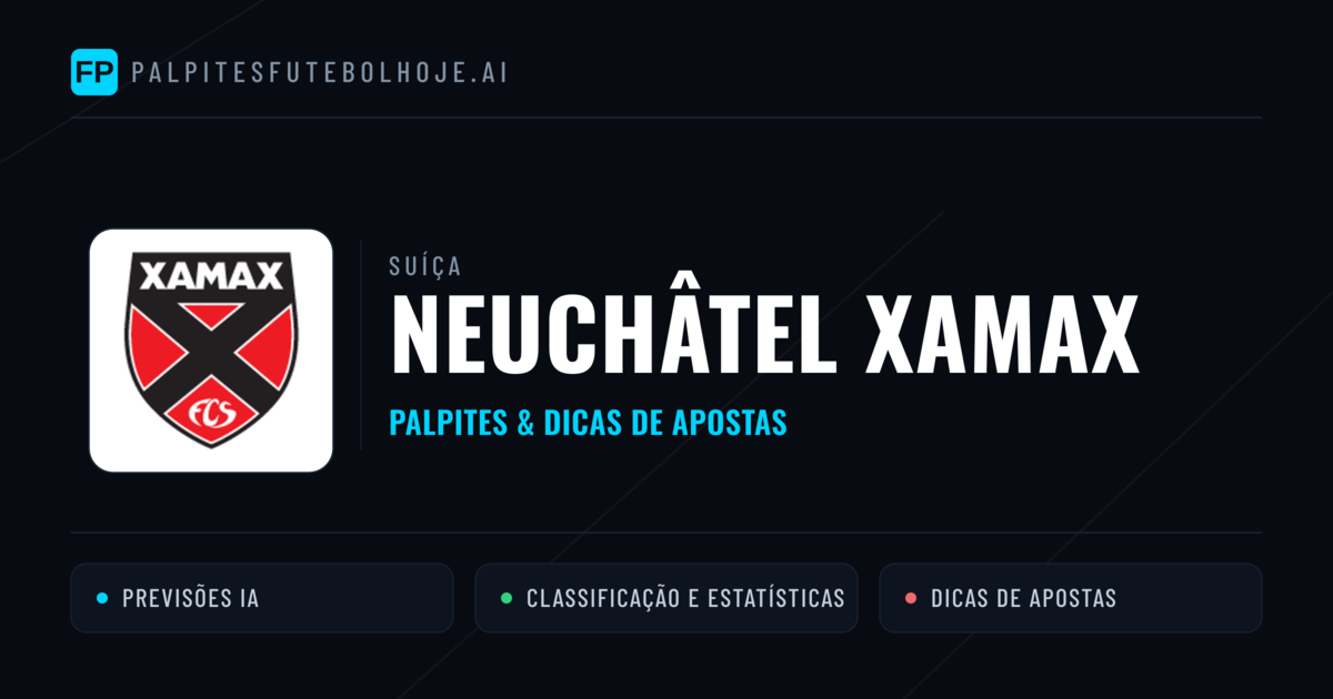Neuchâtel Xamax Palpites & Estatísticas