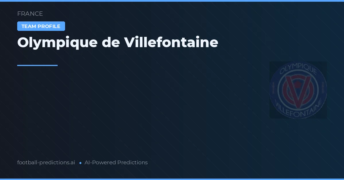 Olympique de Villefontaine Palpites & Estatísticas