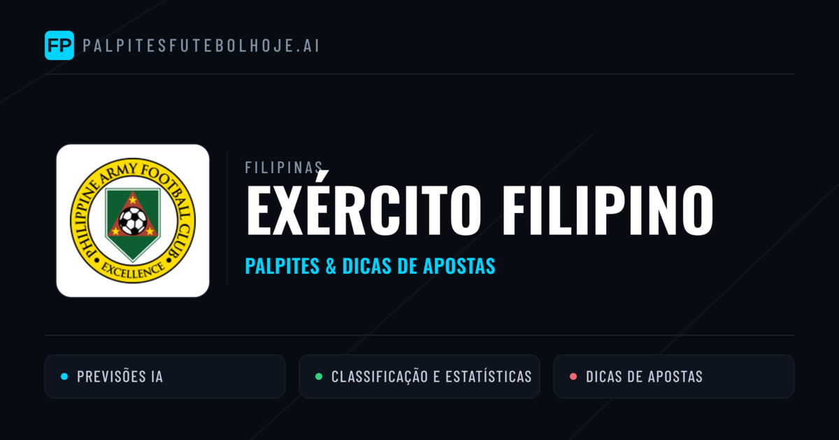 Exército Filipino Palpites & Estatísticas