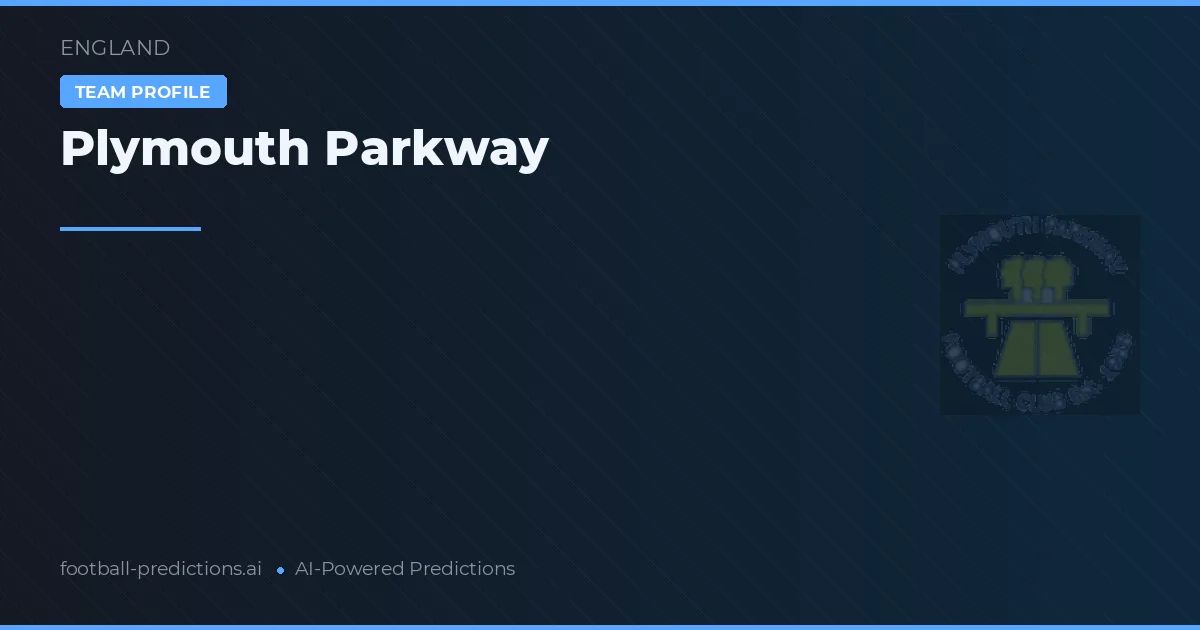 Plymouth Parkway Palpites & Estatísticas
