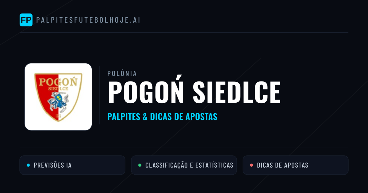 Pogoń Siedlce Palpites & Estatísticas
